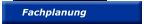 Fachplanung